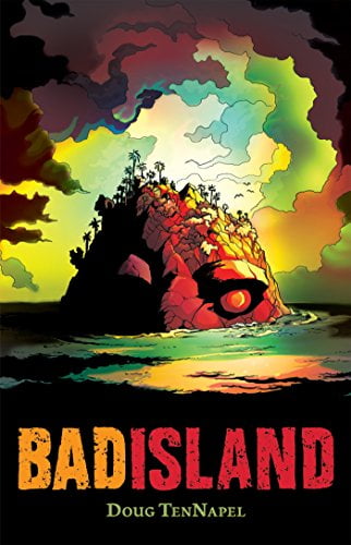 Bad Island by Doug TenNapel